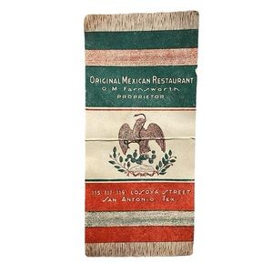 San Antonio, Tex Orginal Mexican Restaurant O M Farnsworth Proprietor Menu